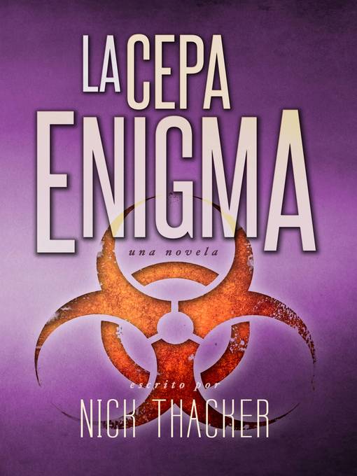 Title details for La Cepa Enigma by Nick Thacker - Available